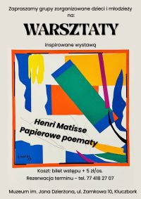 Oferta warsztatów dla dzieci i młodzieży inspirowana wystawą "Henri Matisse. Papierowe poematy"