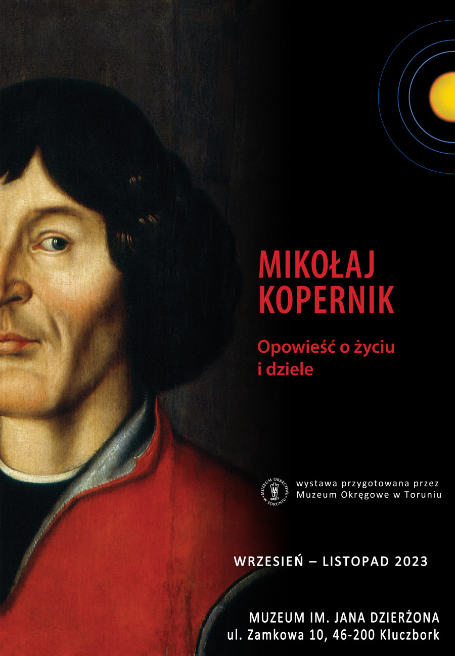 Mikołaj Kopernik. Opowieść o życiu i dziele - plakat ekspozycji przygotowanej przez Muzeum Okręgowe w Toruniu. Na czarnym tle portret Mikołaja Kopernika, widoczna lewa połowa twarzy.
